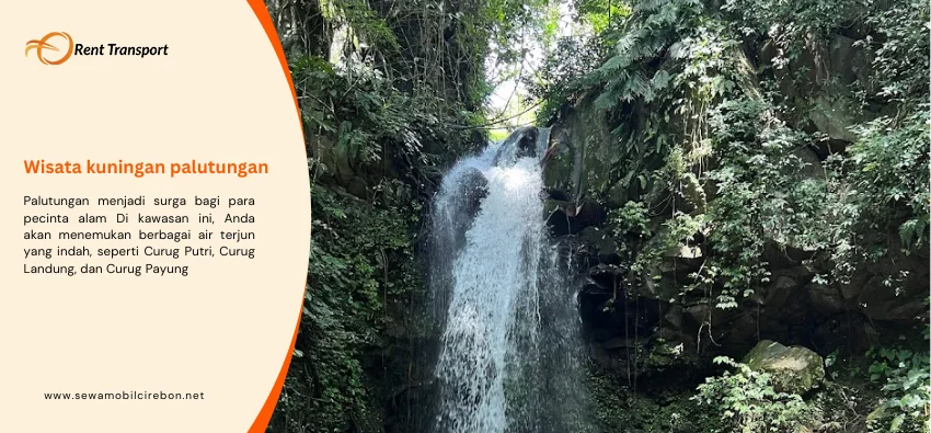 Wisata Kuningan Palutungan