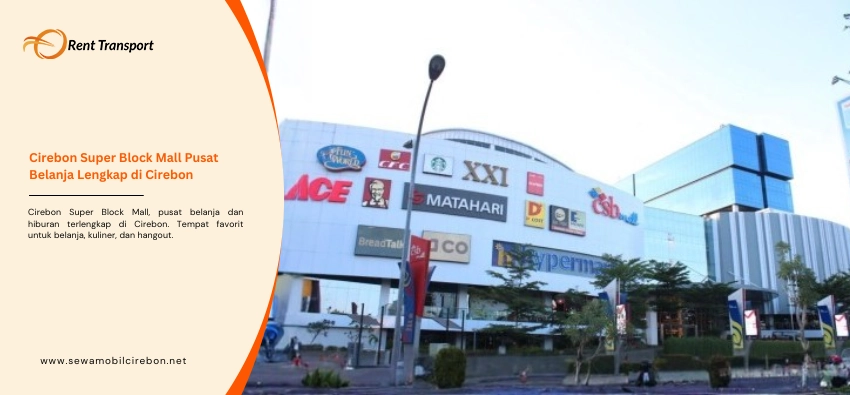 Cirebon super block mall